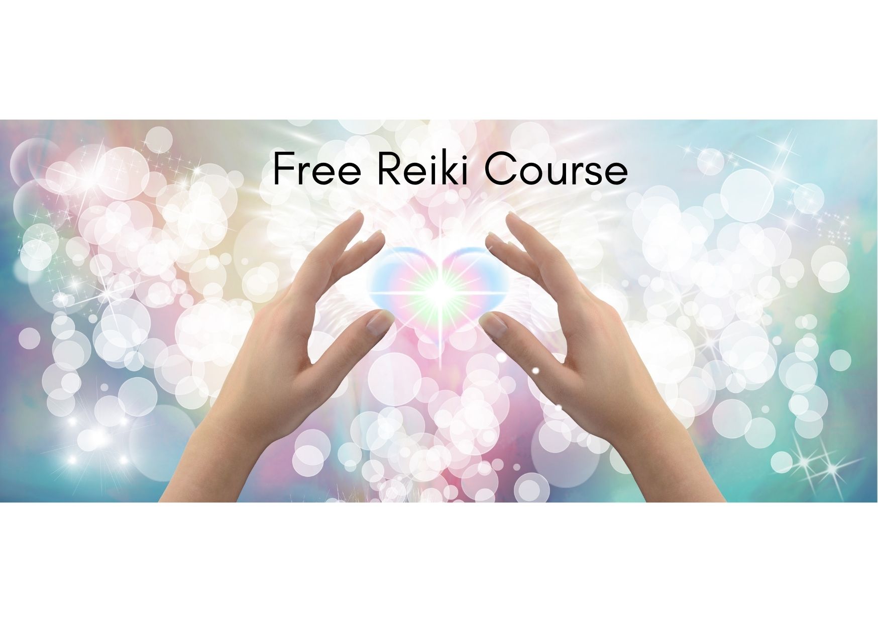 Free Reiki Course - Online Reiki Class