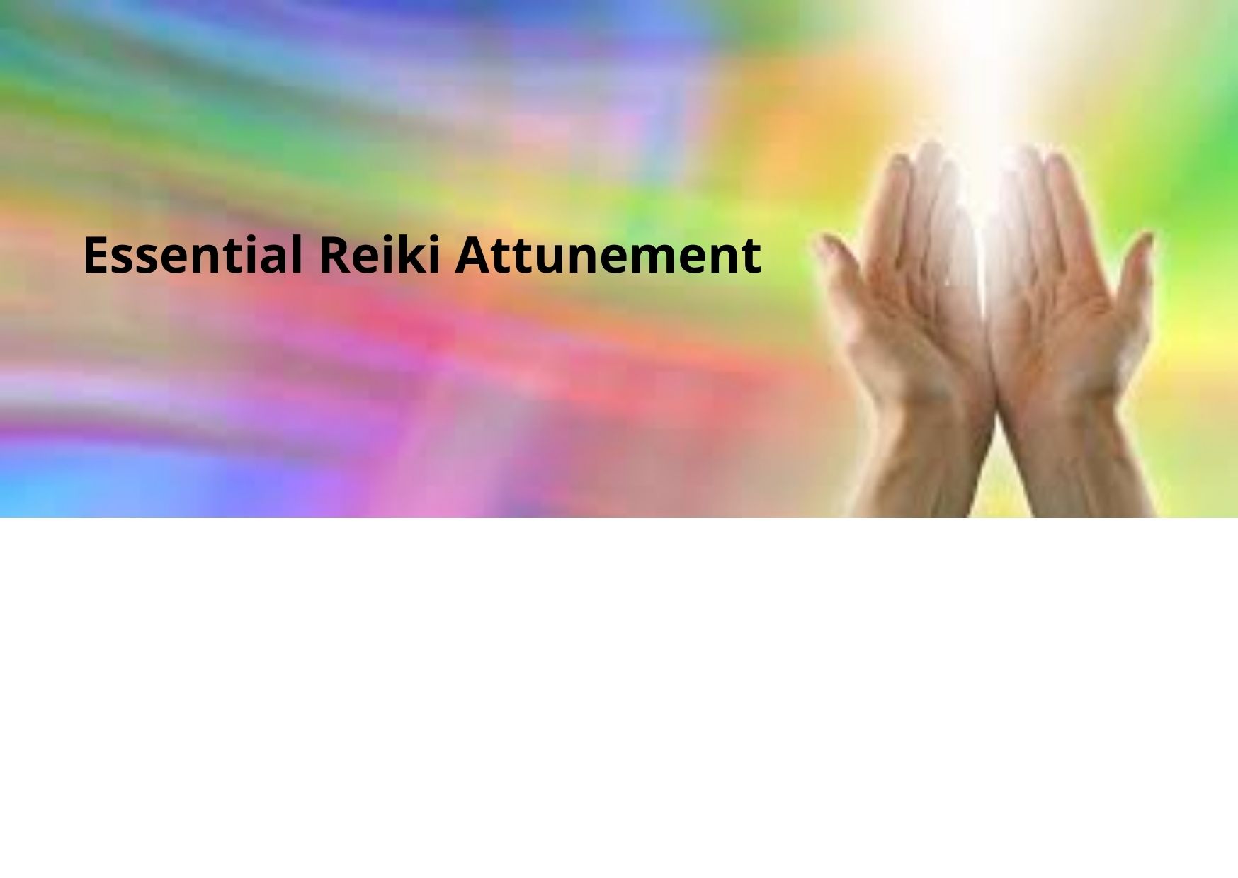 Essential Reiki Attunement